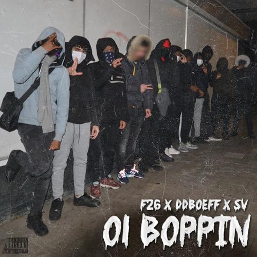 OL Boppin' (feat. F26, DDBOEFF & SV) [Explicit]