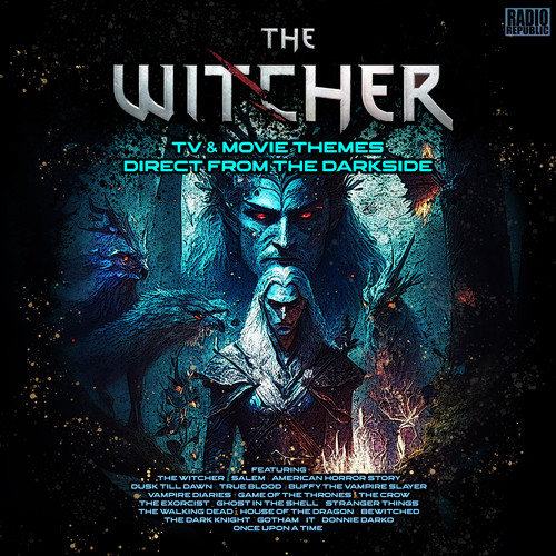 The Witcher - TV & Movie Themes Direct From The Darkside