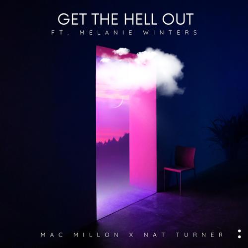 Get The Hell Out (feat. Melanie Winters) [Explicit]