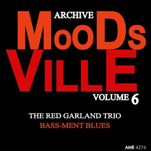 Moodsville Volume 6: Bass-Ment Blues