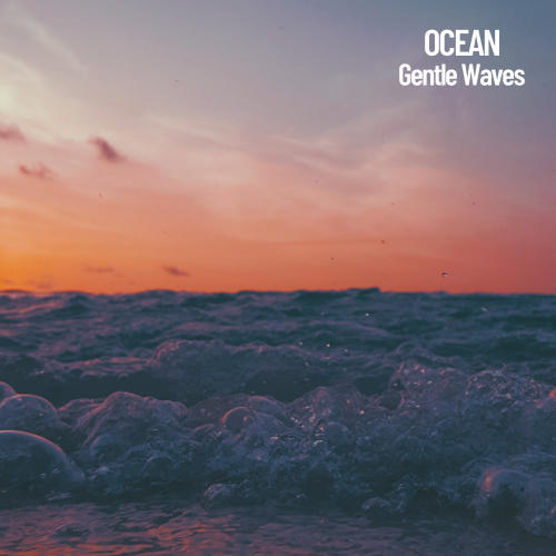 Ocean: Gentle Waves