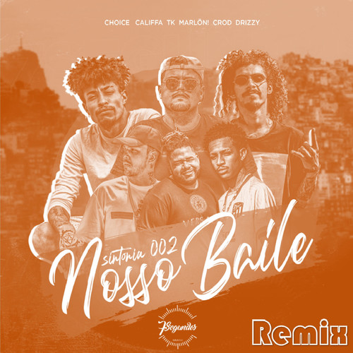 Sintonia 002 - Nosso Baile (TRAP FUNK REMIX) [Explicit]