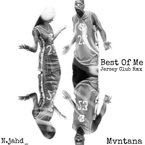 Best Of Me (Jersey Club) [Explicit]