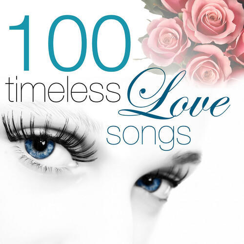 100 Timeless Love Songs