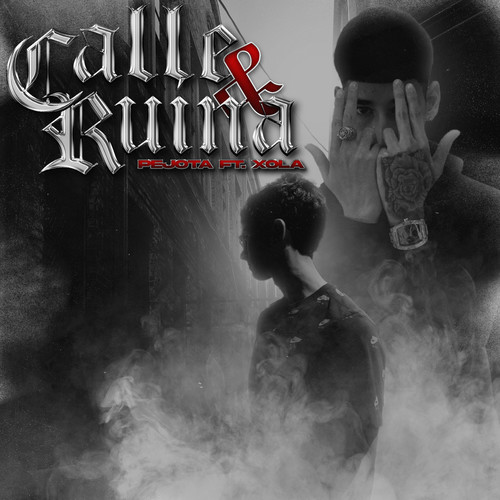 Calle Y Ruina (Explicit)