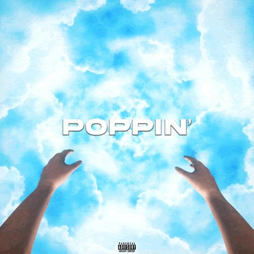 POPPIN' (Explicit)