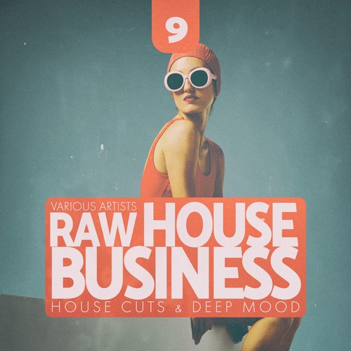 Raw House Business, Vol. 9