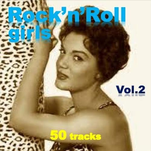 Rock'n'Roll Girls Vol. 2