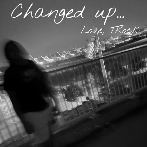 Changed Up (Explicit)