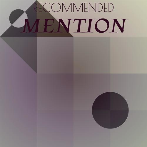 Recommended Mention