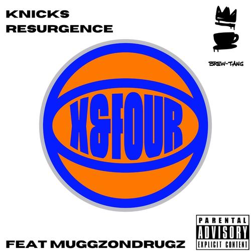 Knicks Resurgence (feat. Muggzondrugz) [Explicit]