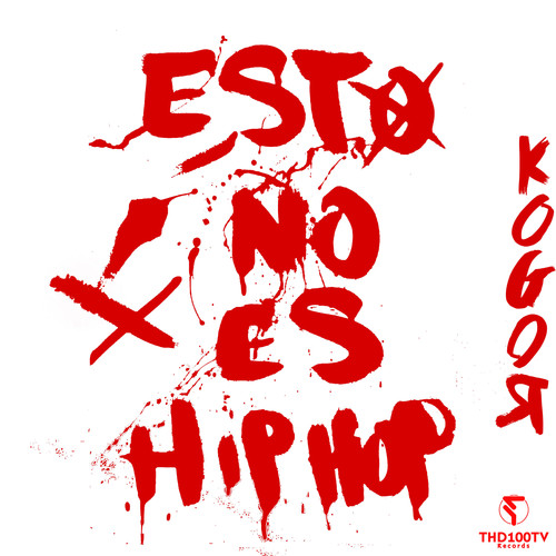 Esto No Es Hip-Hop (Explicit)