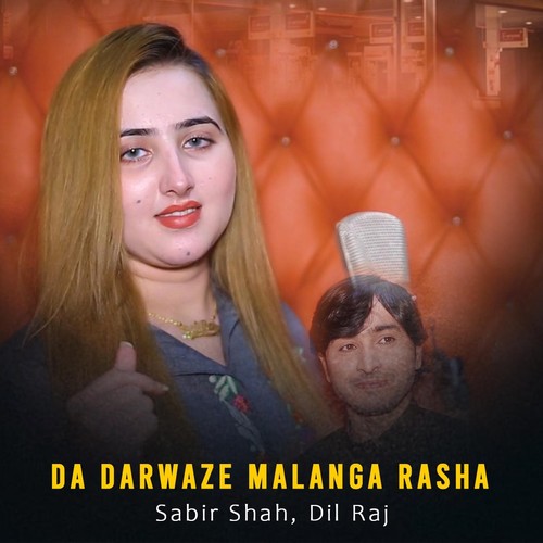 Da Darwaze Malanga Rasha