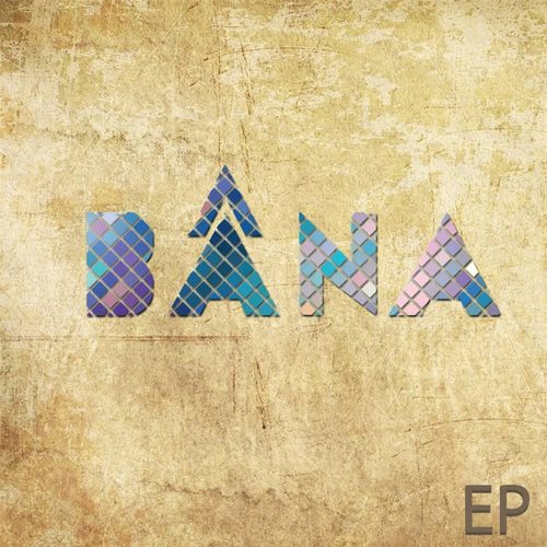 Bâna EP