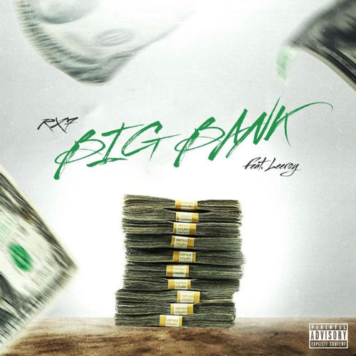 Big Bank (feat. 10kleeroy) [Explicit]