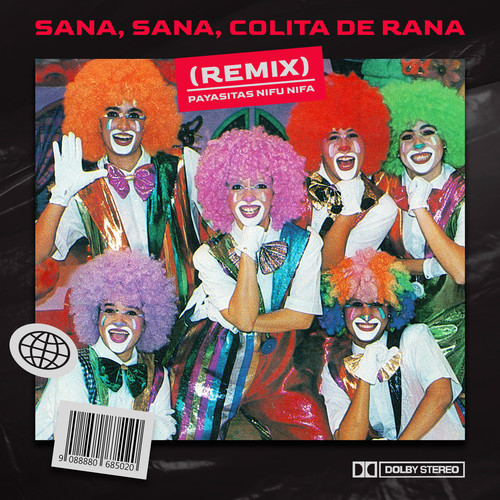 Sana, Sana, Colita de Rana (Remix)