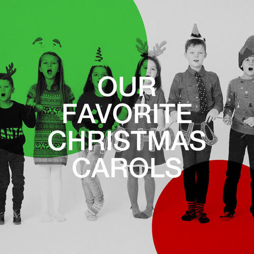 Our Favorite Christmas Carols (Explicit)