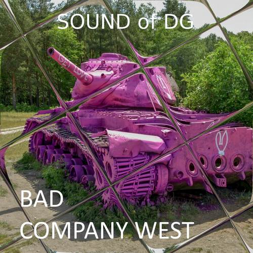 Bad Company West (Explicit)