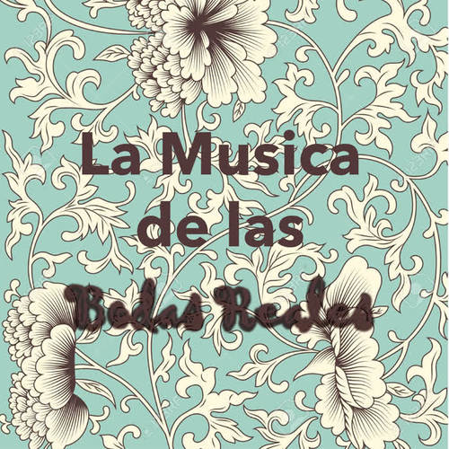 La Musica De Las Bodas Reales
