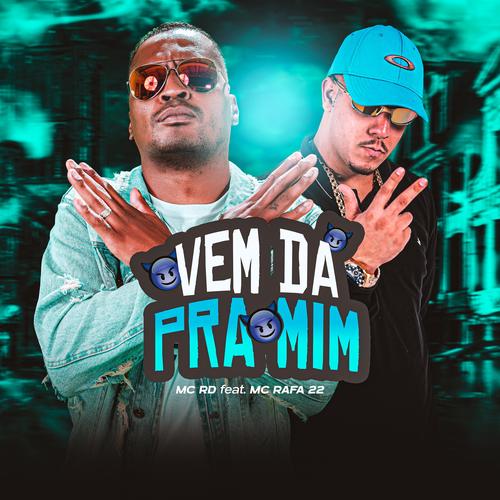 Vem da pra mim (feat. DJ Bill) [Explicit]