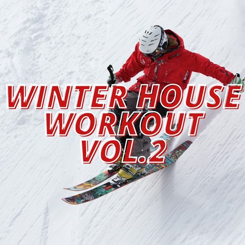 Winter House Workout Vol.2