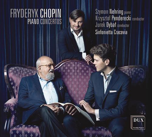 CHOPIN, F.: Piano Concertos Nos. 1 and 2 (S. Nehring, Sinfonietta Cracovia, Penderecki, Dybał)