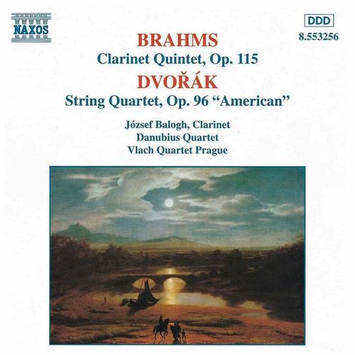 BRAHMS: Clarinet Quintet in B Minor / DVORAK: String Quartet No. 12, 