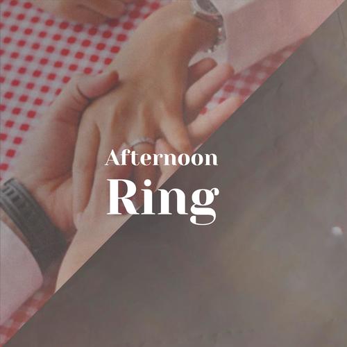 Afternoon Ring