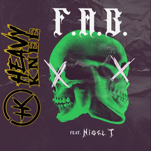 FAB (feat. Nigel T) [Explicit]