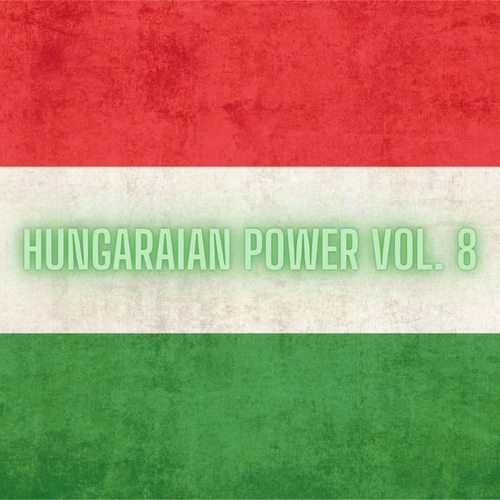 Hungarian Power Vol. 8