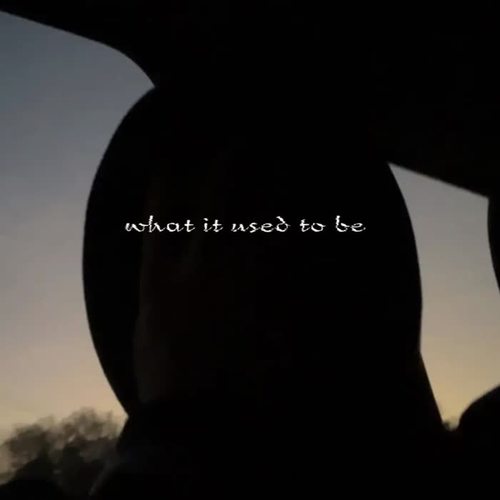 what it used to be (Explicit)