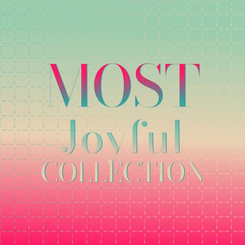 Most Joyful Collection