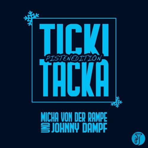 Ticki Tacka (Pistenedition)