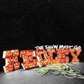 The Show Must Go (Bonus Tracks)