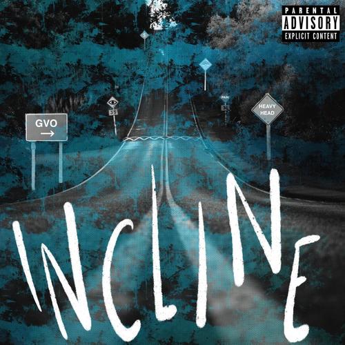 The Incline (Explicit)