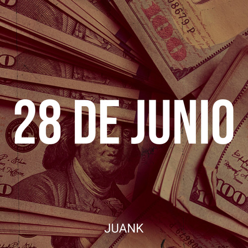 28 De Junio (Explicit)