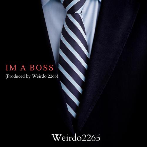 I'M A BOSS (Explicit)