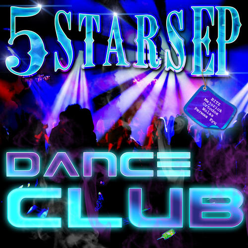 5 Stars EP - Dance Club (Explicit)