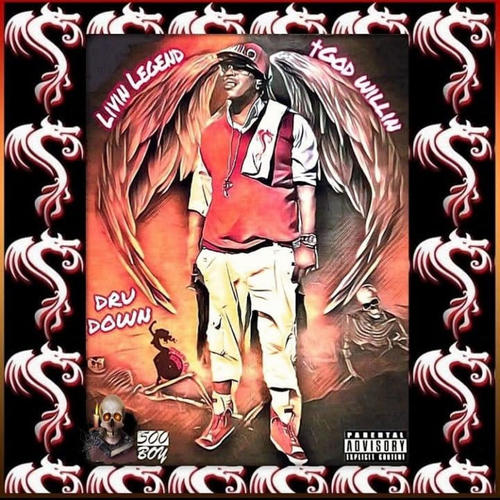 Livin Legend (God Willin) , Pt. 1 [Explicit]