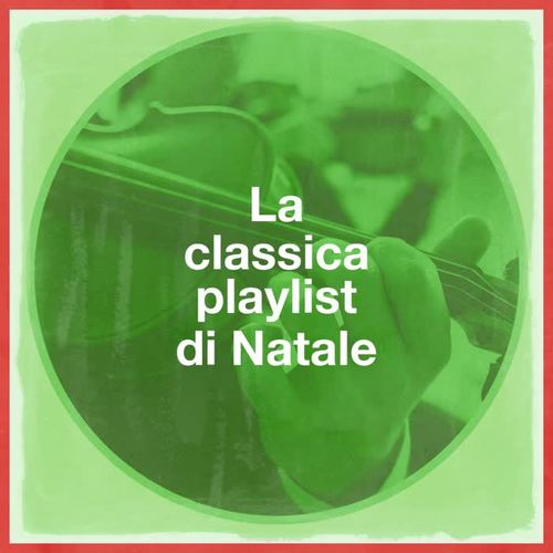 La Classica Playlist Di Natale