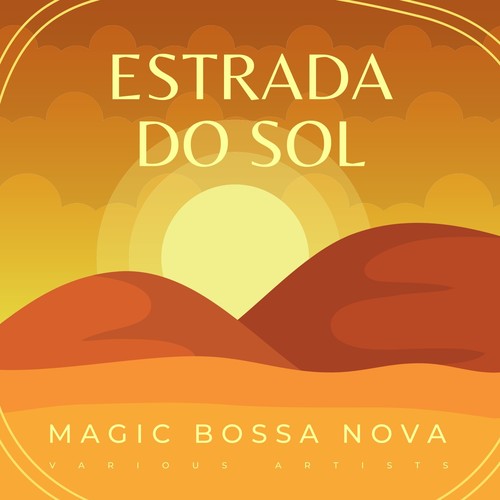 Estrada Do Sol (Magic Bossa Nova)