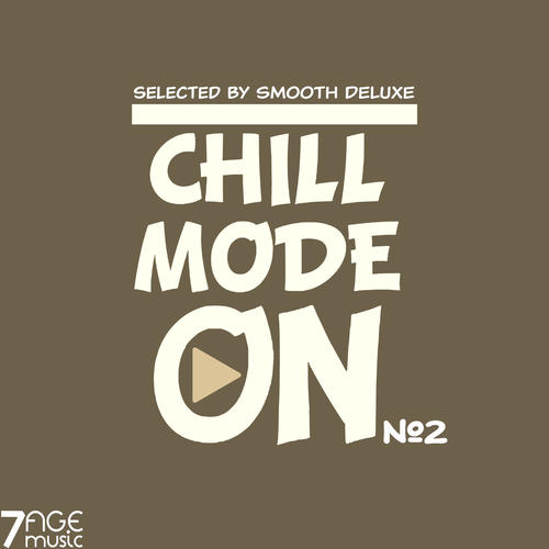 Chill Mode On, No.2 (Selected)