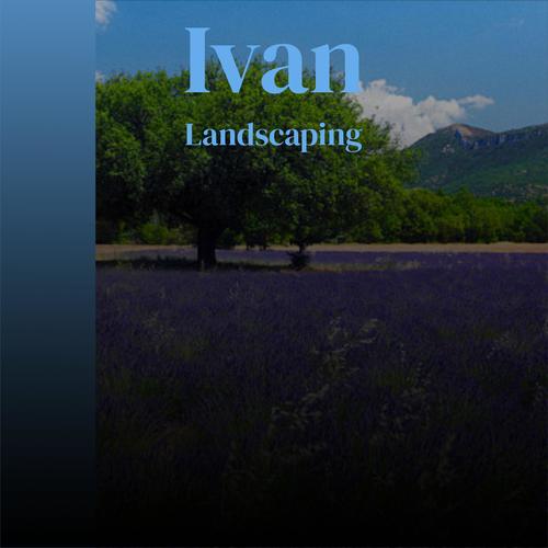 Ivan Landscaping