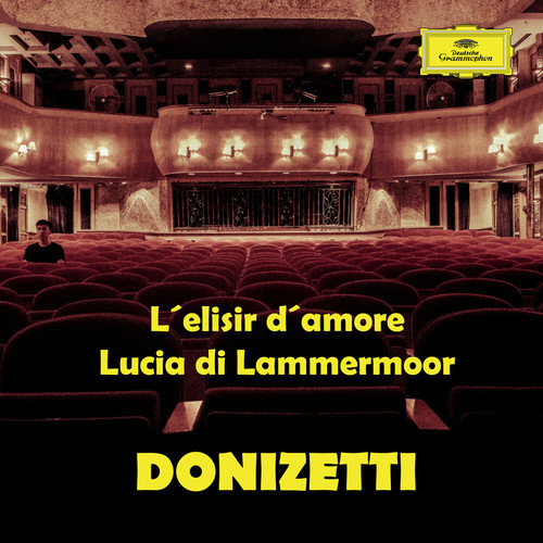 Donizetti: L'elisir d'amore / Lucia di Lammermoor