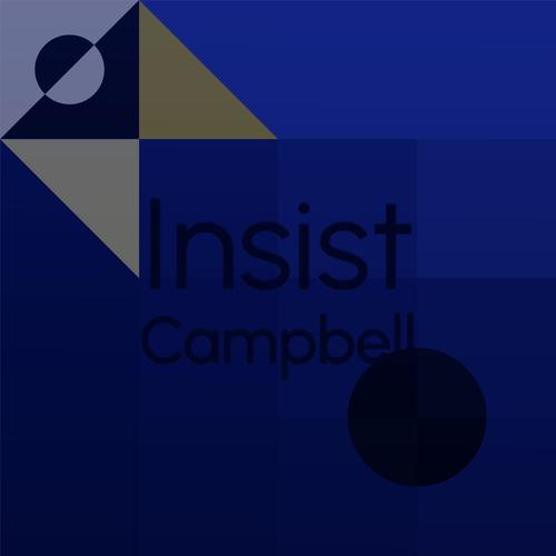 Insist Campbell