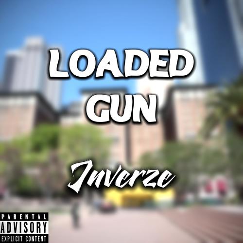 Loaded Gun (Explicit)