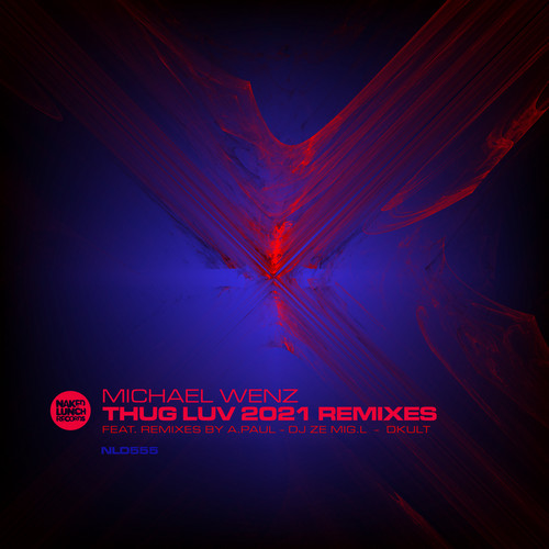 Thug Luv: 2021 Remixes