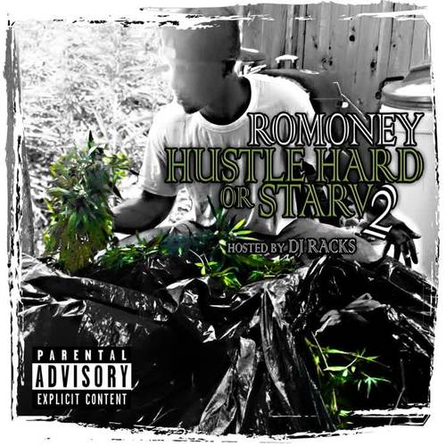 Hustle Hard or Starv 2 (Explicit)