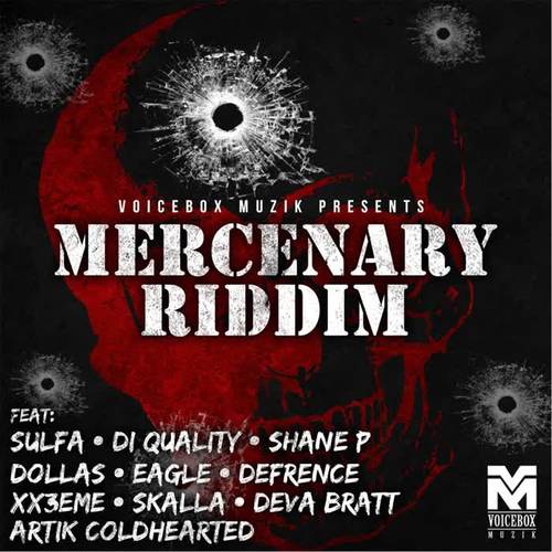 Mercenary Riddim (Explicit)