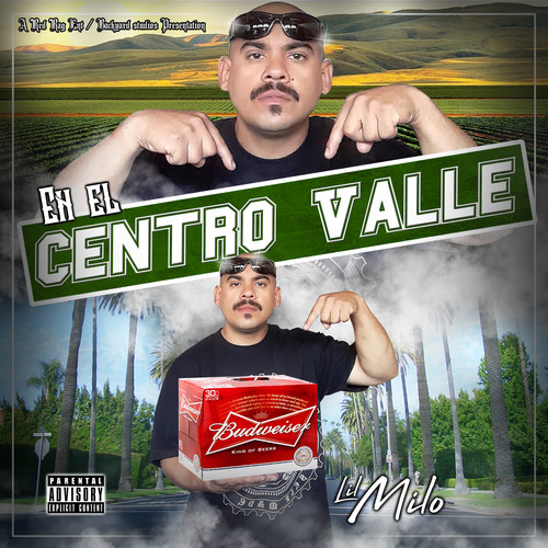 En El Centro Valle (Explicit)